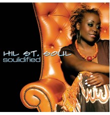 Hil St. Soul - SOULidified