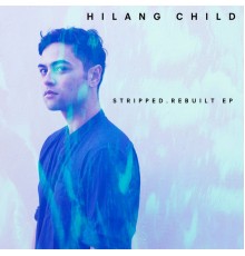 Hilang Child - Stripped.Rebuilt