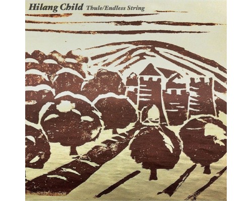 Hilang Child - Thule / Endless String