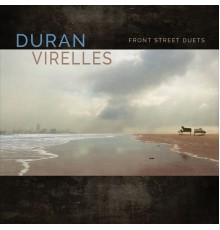 Hilario Duran & David Virelles - Front Street Duets