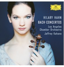 Hilary Hahn - J.S.Bach: Violin Concertos