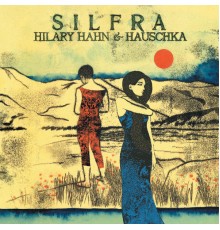 Hilary Hahn, Hauschka - Silfra