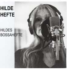 Hilde Hefte - Hildes Bossahefte