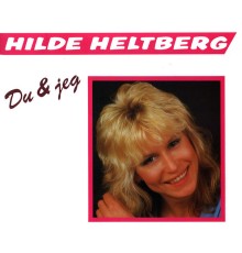 Hilde Heltberg - Du & jeg