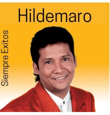 Hildemaro - Siempre Exitos