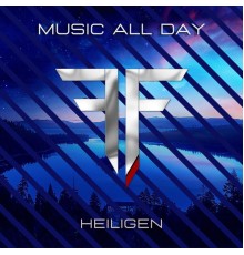 Hëiligen - Music All Day