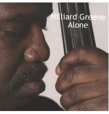 Hill Greene - Alone