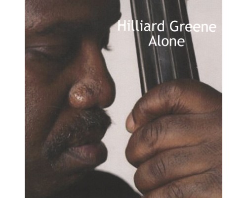 Hill Greene - Alone