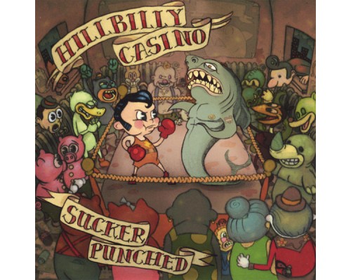 Hillbilly Casino - Sucker Punched Hillbilly Casino - Sucker Punched