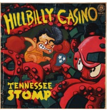 Hillbilly Casino - Tennessee Stomp