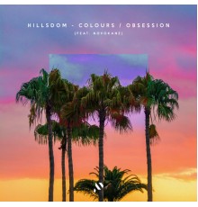 Hillsdom, Novokane - Colours / Obsession