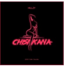 Hillzy - Chisikana