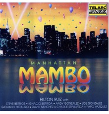 Hilton Ruiz - Manhattan Mambo