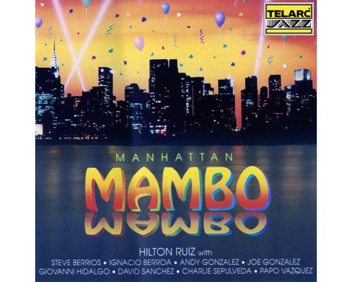 Hilton Ruiz - Manhattan Mambo