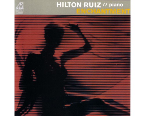 Hilton Ruiz - Enchantment