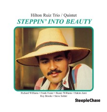 Hilton Ruiz - Steppin' into Beauty