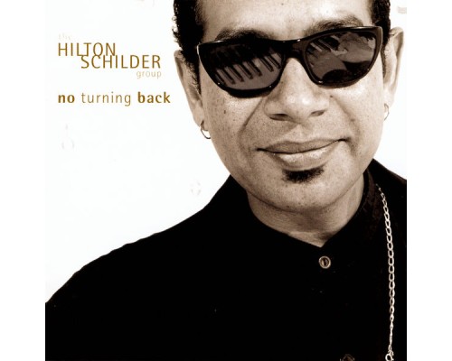 Hilton Schilder - No Turning Back