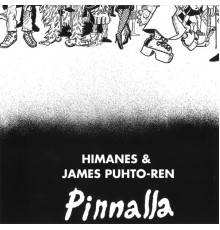 Himanes & James Puhto-Ren - Pinnalla