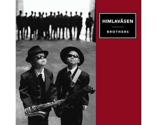 Himlaväsen - Brothers