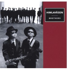 Himlaväsen - Brothers