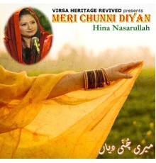 Hina Nasarullah - Meri Chunni Diyan