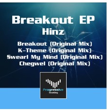 Hinz - Breakout EP (Original Mix)