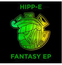 Hipp-E - Fantasy EP (Original Mix)