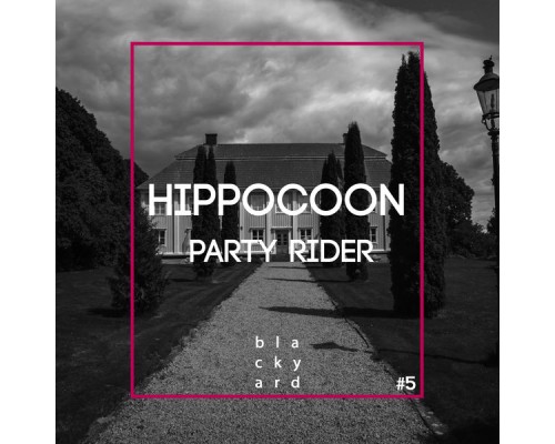 Hippocoon - Party Rider (Original Mix)