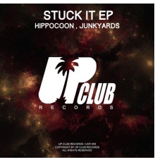 Hippocoon & Junkyards - Stuck It EP