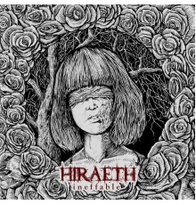 Hiraeth - Ineffable