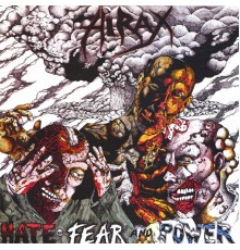 Hirax - Hate, Fear, and Power