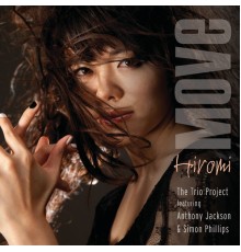 Hiromi - Move: The Trio Project