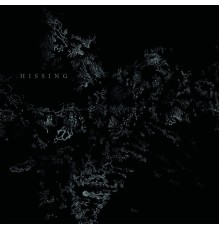 Hissing - S/T