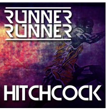 Hitchcock - Runner Runner