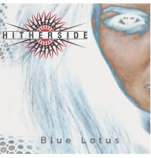 Hitherside - Blue Lotus