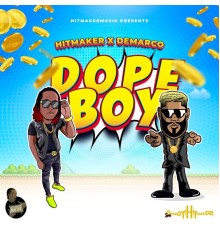 Hitmaker - Dope Boy