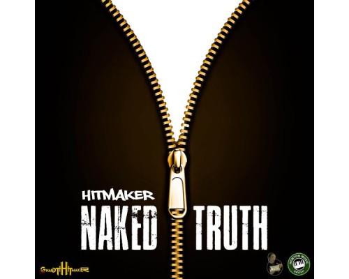 Hitmaker - Naked Truth