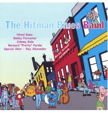 Hitman Blues Band - Blooztown