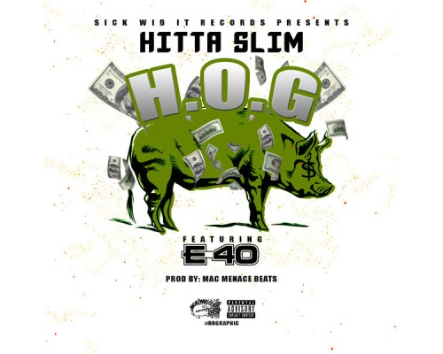 Hitta Slim - Hog (feat. E-40)