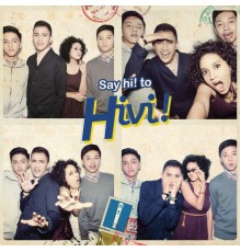 Hivi! - Say Hi To Hivi!