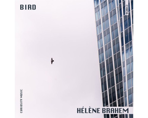 Hélène Brahem - Bird