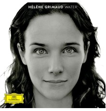 Hélène Grimaud - Water