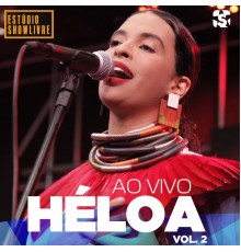 Héloa - Héloa no Estúdio Showlivre, Vol. 2 (Ao Vivo)