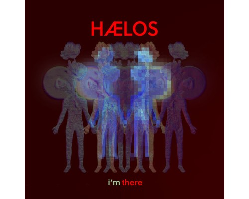 Hælos - I'm There