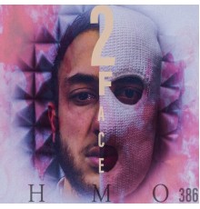 Hmo386 - 2FACE