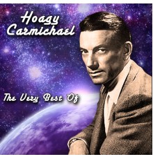 Hoagy Carmichael - The Very Best Of
