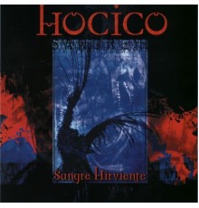 Hocico - Sangre Hirviente