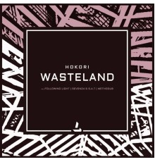 Hokori - Wasteland