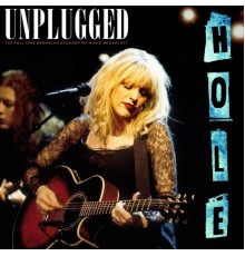 Hole - Unplugged  (Live 1995)