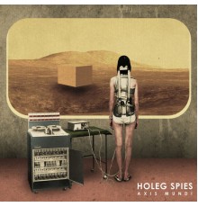 Holeg Spies - Axis Mundi